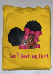 "Don't Touch My Hair" Hoodie